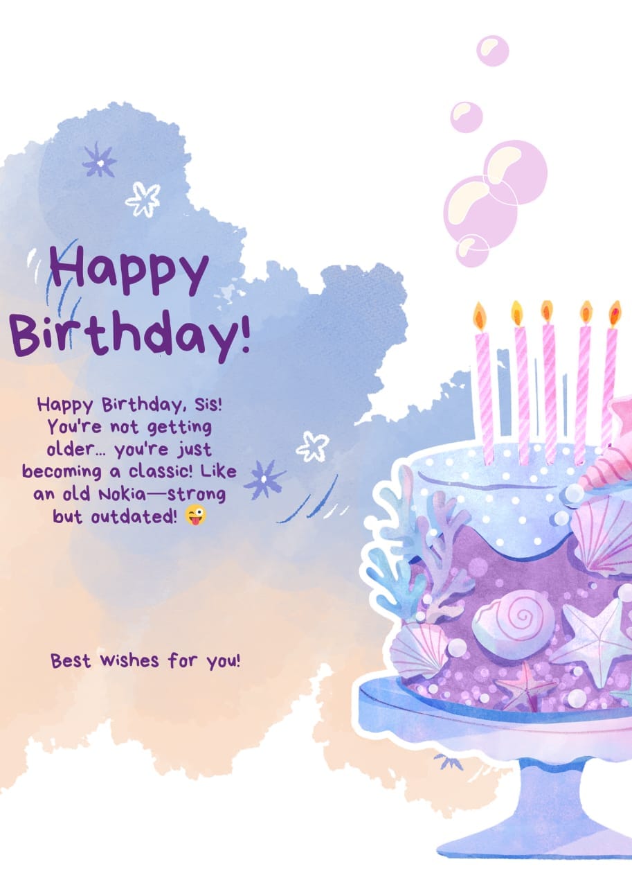 elder sister funny birthday message from her sibling