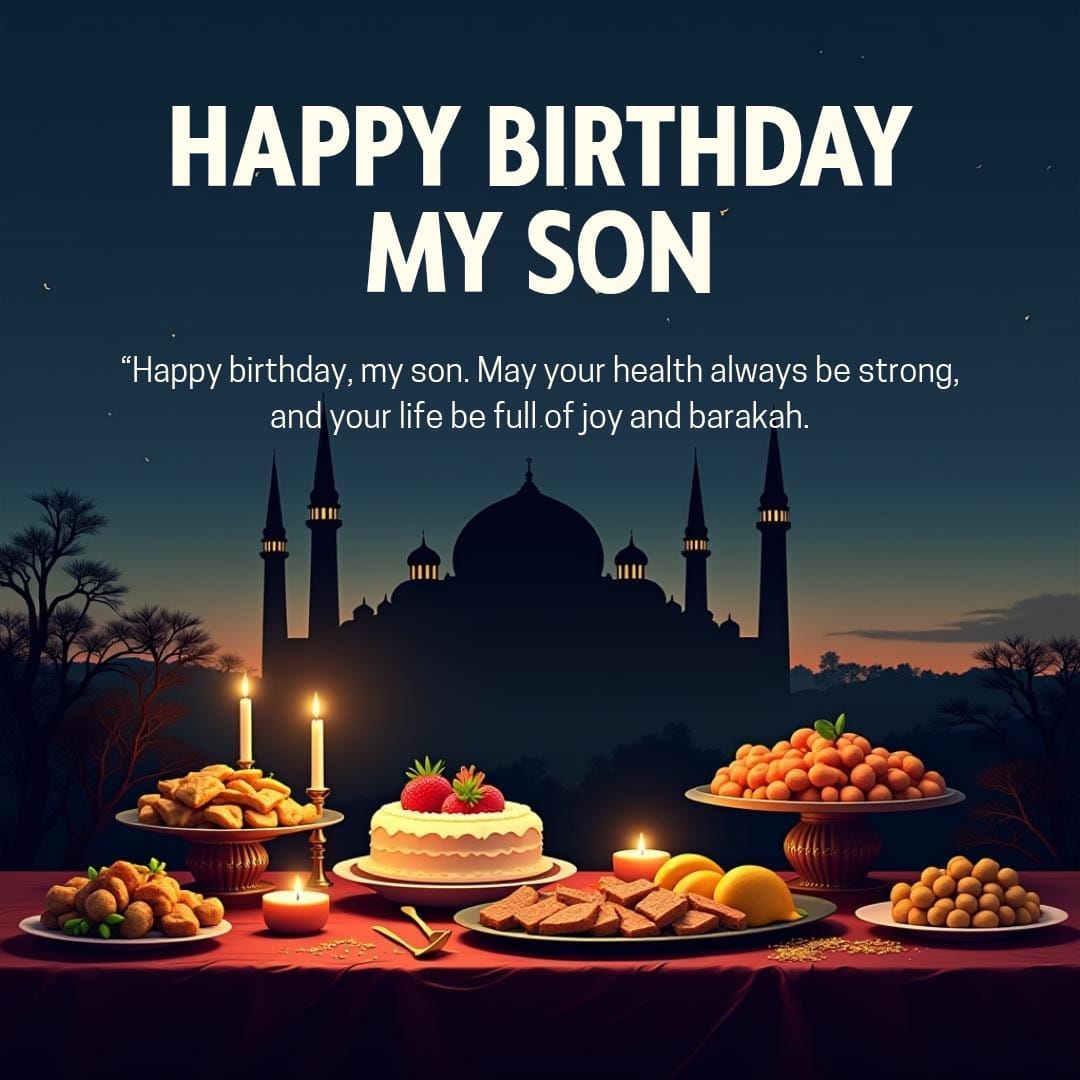 Islamic Birthday Wishes for Son