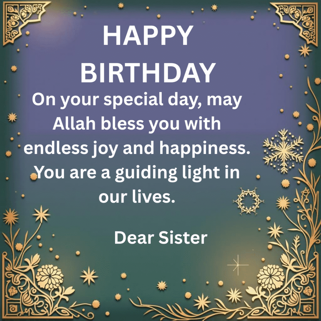 Islamic birthday wish card for elder sister with heartfelt duas and blessings.