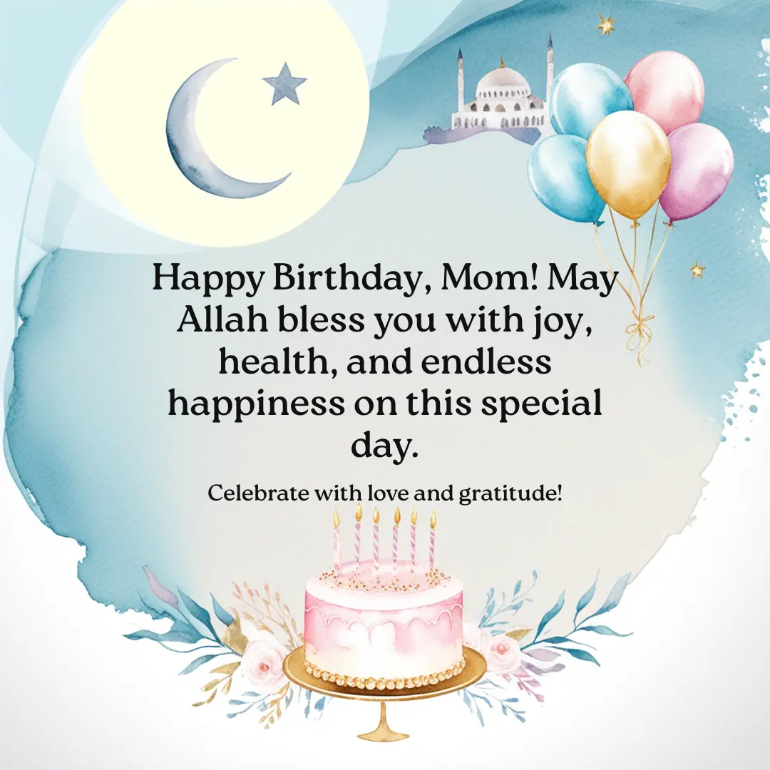 Islamic birthday card for mom with cake, balloons, moon, and mosque background.