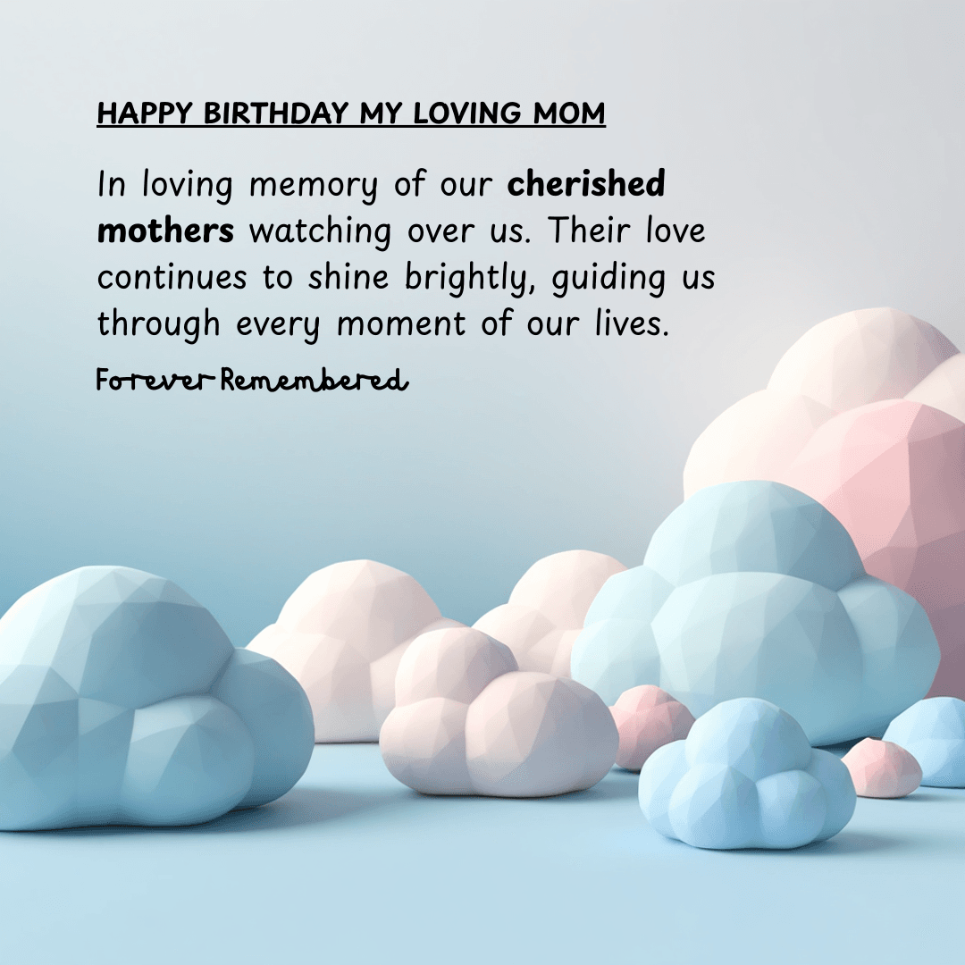 Pastel-colored clouds with text honoring a heavenly mom’s birthday, remembering her love and guidance forever.