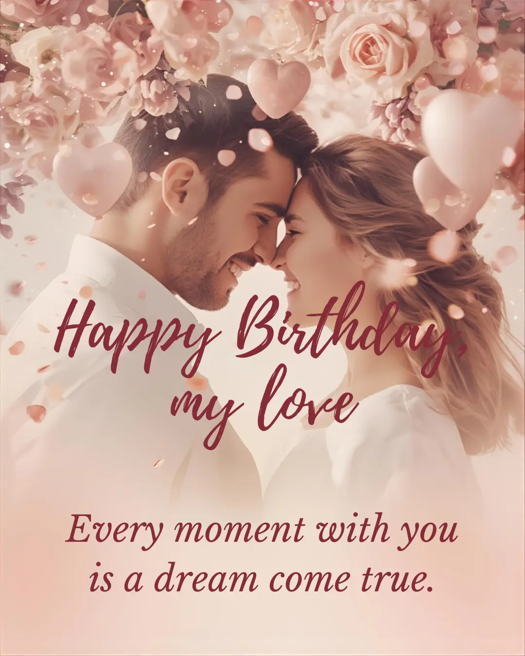 Romantic couple surrounded by pink flower petals sharing a loving moment with text Happy Birthday my love – perfect image for birthday wishes for lover.